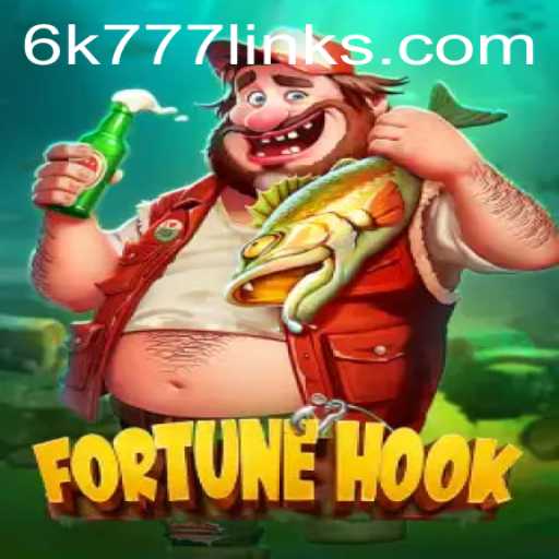 FortuneHook: Dive into the World of 6K 777 Gaming Adventure